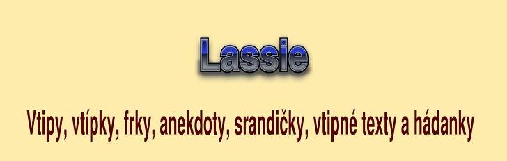 Vtip, frk, anekdota Lassie z kategorie O zvířátkách